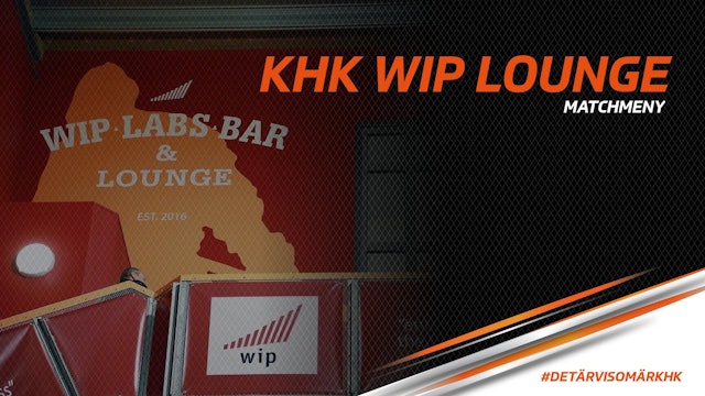 Karlskrona HK: Matchmeny KHK Wip Lounge Lördag 18/11