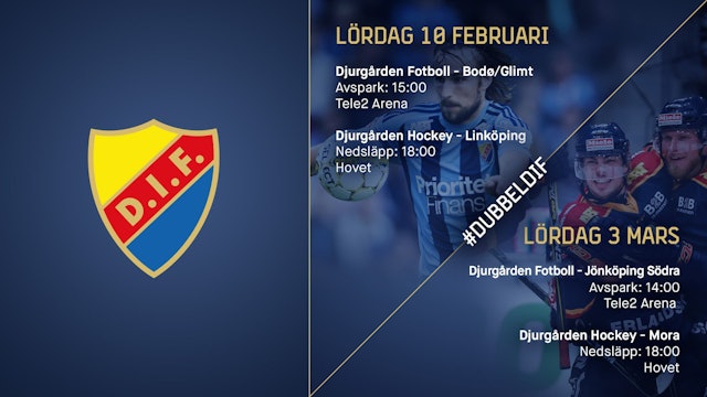 Djurgården Hockey: DubbelDIF i februari och mars