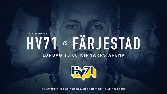 Hv71: Träningsmatch mot Färjestad