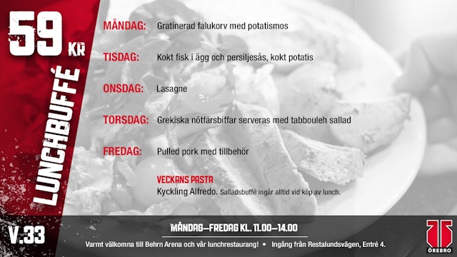 Örebro Hockey: Ät lunch i Behrn Arena - Lunchmeny v.34