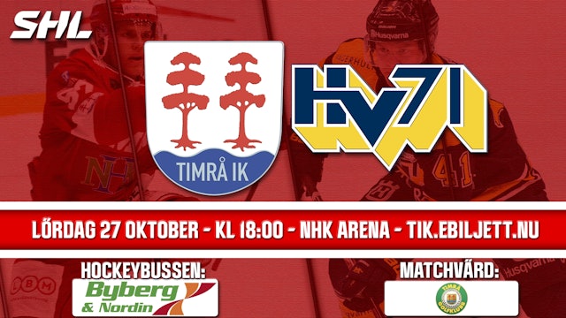 Timrå IK: Nästa hemmamatch: Timrå IK - HV71