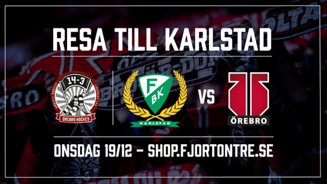 Örebro Hockey: Häng med 14-3 till Karlstad