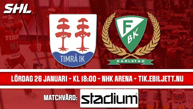Timrå IK: Nästa hemmamatch: Timrå IK - Färjestads BK