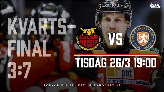 Luleå Hockey: Inför kvartsfinal 3:7