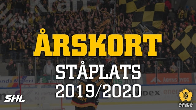 Skellefteå AIK: Biljettsläpp ståplats säsong 2019/2020