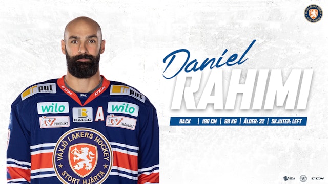 Växjö Lakers: Matchens profil: Daniel Rahimi