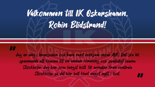 Oskarshamn: Robin Blidstrand är vår nye målvaktstränare