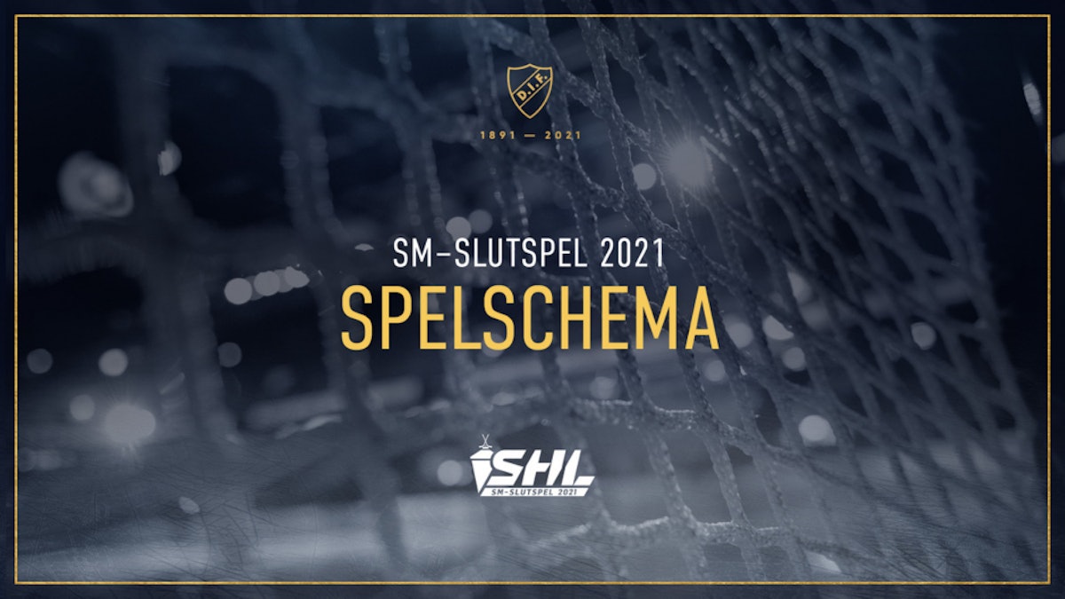 Djurgården Hockey: Uppdaterat spelschema för SM-slutspelet 2021 Djurgården Hockey: Uppdaterat spelschema för SM-slutspelet 2021