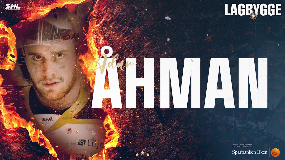 Växjö Lakers: Välkommen Adam Åhman
