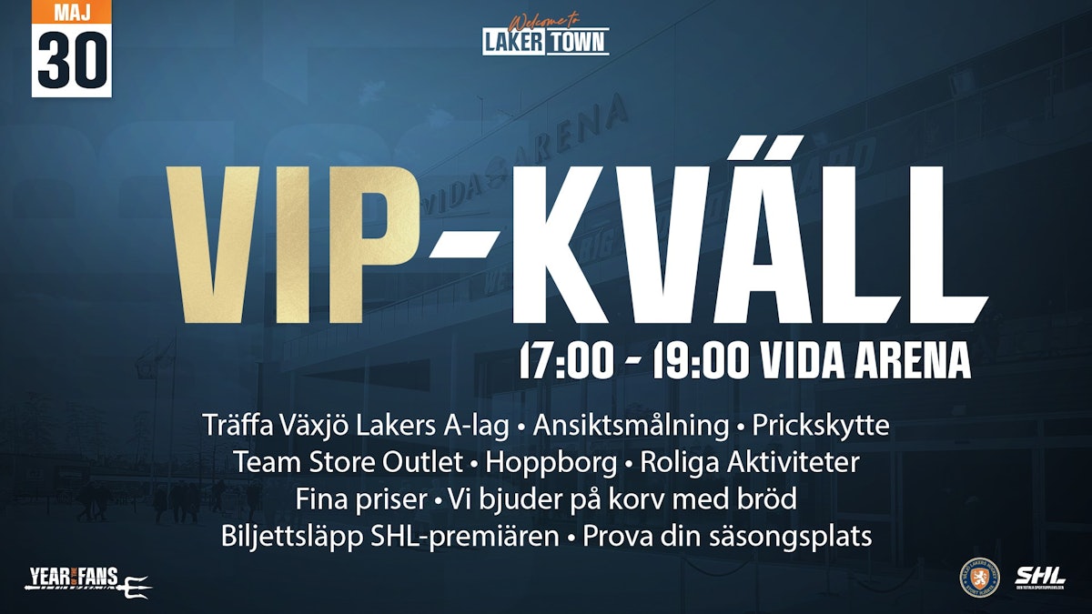 VIP-kväll med Växjö Lakers A-lag 30 maj