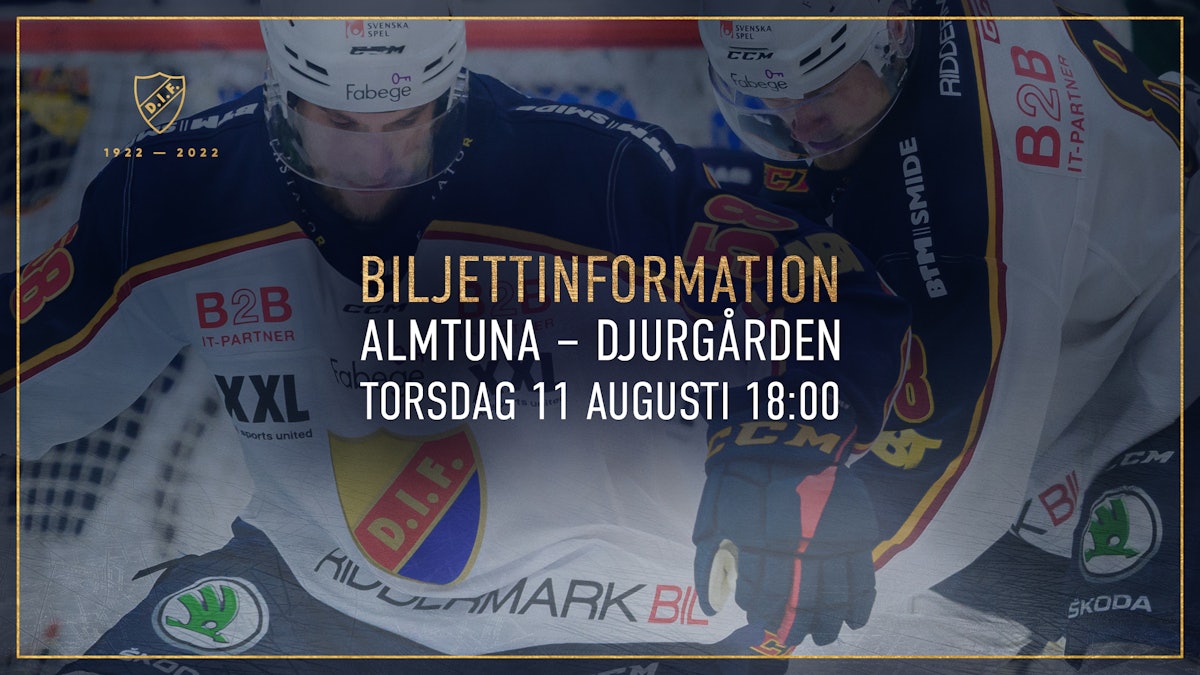 Djurgården Hockey: Biljettinformation inför Almtuna – Djurgården