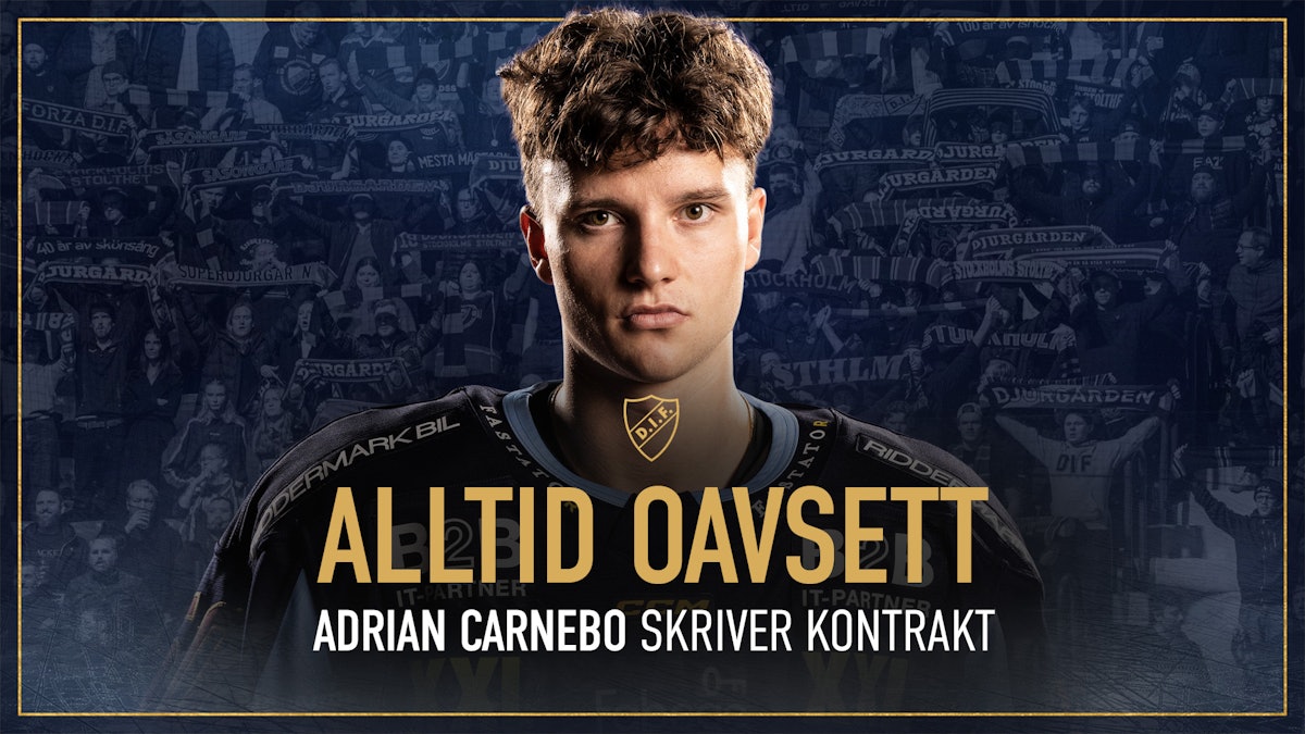 Djurgården Hockey: Adrian Carnebo skriver kontrakt med Djurgården