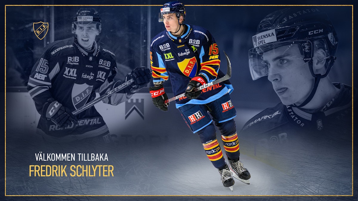 Djurgården Hockey: Välkommen tillbaka till Djurgården, Fredrik Schlyter