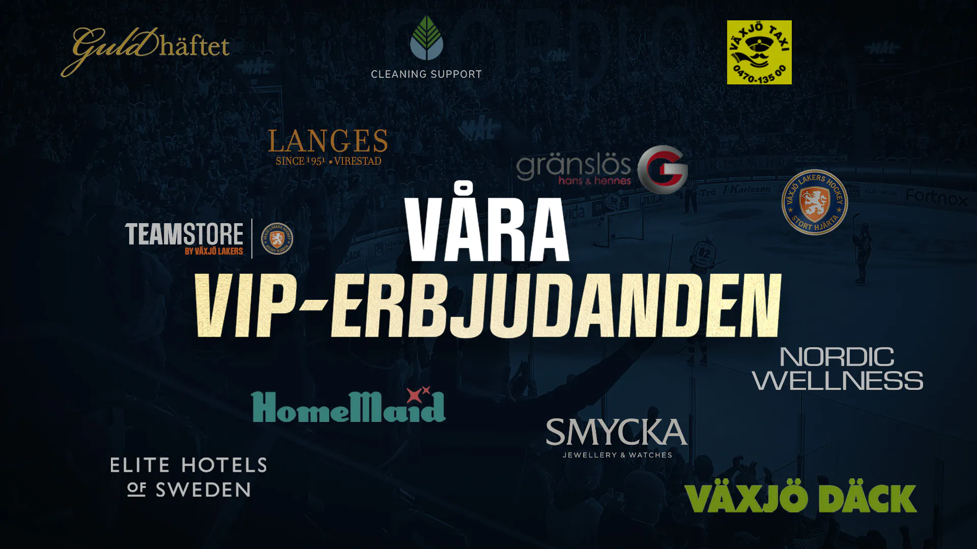 Lakers Vip VIP-erbjudanden 2025/2026 | Växjö Lakers